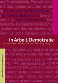 Cover: In Arbeit: Demokratie - Westf&auml;lisches Dampfboot