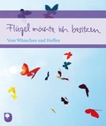 Cover: Fl&uuml;gel m&ouml;chte ich besitzen - Verlag am Eschbach