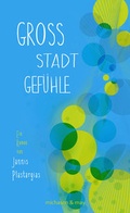 Cover: Gro&szlig;stadtgef&uuml;hle - Michason & May