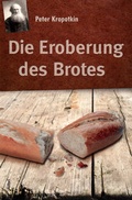Cover: Die Eroberung des Brotes - Alibri