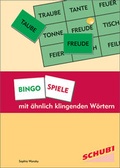 Cover: Bingospiele mit &auml;hnlich klingenden W&ouml;rtern - Westermann Lernwelten GmbH