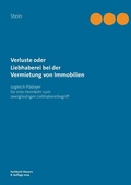 Cover: Verluste oder Liebhaberei bei der Vermietung von Immobilien - BoD - Books on Demand