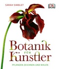 Cover: Botanik f&uuml;r K&uuml;nstler - DK Verlag Dorling Kindersley