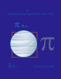 Cover: pi Geschichte und Algorithmen einer Zahl - BoD - Books on Demand