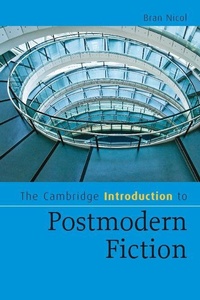 Enlarge image Cover: The Cambridge Introduction to Postmodern Fiction - Cambridge University Press