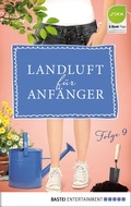 Cover: Landluft f&uuml;r Anf&auml;nger - 09 - Bastei L&uuml;bbe