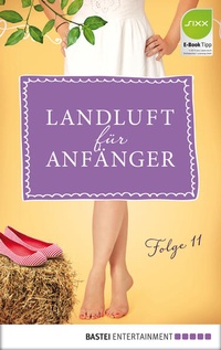 Enlarge image Cover: Landluft für Anfänger - 11 - Bastei Lübbe