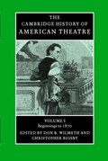 Cover: The Cambridge History of American Theatre - Cambridge University Press