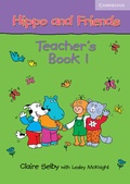Cover: Hippo and Friends 1 Teacher's Book - Cambridge University Press