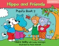 Cover: Hippo and Friends 2 Pupil's Book - Cambridge University Press