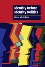 Cover: Identity Before Identity Politics - Cambridge University Press