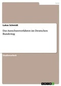 Cover: Das Ausschussverfahren im Deutschen Bundestag - GRIN Verlag