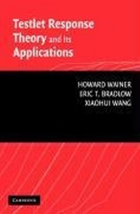 Enlarge image Cover: Testlet Response Theory and Its Applications - Cambridge University Press