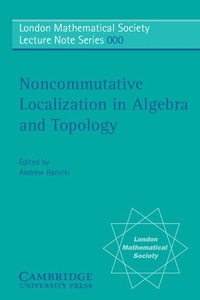 Abbildung von: Noncommutative Localization in Algebra and Topology - Cambridge University Press