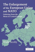 Cover: The Enlargement of the European Union and NATO - Cambridge University Press
