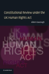 Enlarge image Cover: Constitutional Review under the UK Human Rights Act - Cambridge University Press