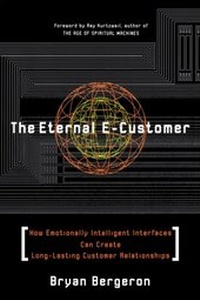 Enlarge image Cover: Eternal E-Customer: How Emotionally Intelligent Interfaces Can Create Long-Lasting Customer Relationship - McGraw-Hill Education