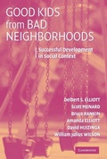 Cover: Good Kids from Bad Neighborhoods - Cambridge University Press