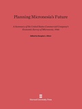 Cover: Planning Micronesia's Future - Harvard University Press