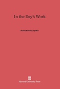 Cover: In the Day's Work - Harvard University Press