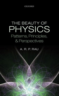 Enlarge image Cover: The Beauty of Physics: Patterns, Principles, and Perspectives - Oxford University Press