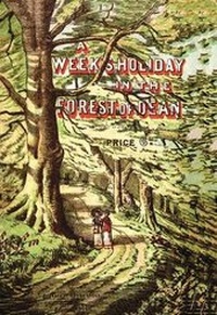 Abbildung von: A Week's Holiday in the Forest of Dean - Holborn House Ltd
