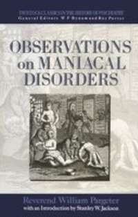 Enlarge image Cover: Observations on Maniacal Disorder - Routledge