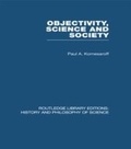 Cover: Objectivity, Science and Society - Routledge