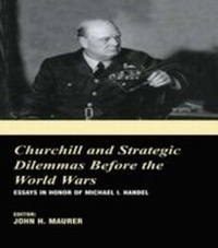 Abbildung von: Churchill and the Strategic Dilemmas before the World Wars - Routledge