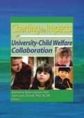 Cover: Charting the Impacts of University-Child Welfare Collaboration - Routledge