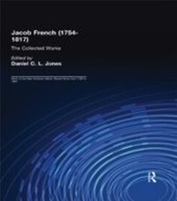 Abbildung von: Jacob French (1754-1817): The Collected Works - Routledge