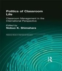 Bild vergrößern Bild: Politics of Classroom Life - Routledge
