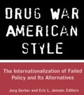 Cover: Drug War American Style - Routledge