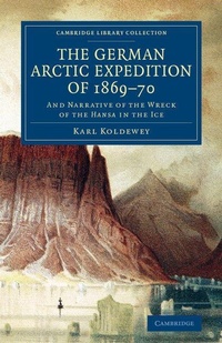 Abbildung von: The German Arctic Expedition of 1869-70 - Cambridge University Press