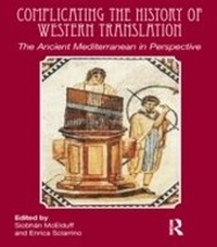 Abbildung von: Complicating the History of Western Translation - Routledge