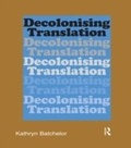 Cover: Decolonizing Translation - Routledge
