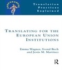 Cover: Translating for the European Union Institutions - Routledge
