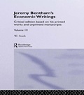Cover: Jeremy Bentham's Economic Writings - Routledge
