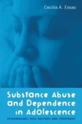 Cover: Substance Abuse and Dependence in Adolescence - Routledge