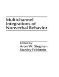 Cover: Multichannel Integrations of Nonverbal Behavior - Psychology Press Ltd