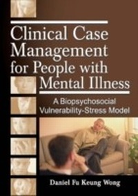 Bild vergrößern Bild: Clinical Case Management for People with Mental Illness - Routledge