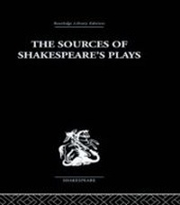 Enlarge image Cover: The Sources of Shakespeare's Plays - Routledge