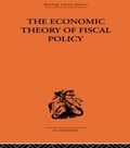 Cover: The Economic Theory of Fiscal Policy - Routledge