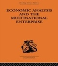 Cover: Economic Analysis and Multinational Enterprise - Routledge