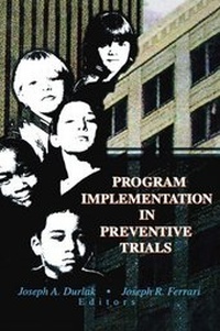 Enlarge image Cover: Program Implementation in Preventive Trials - Routledge