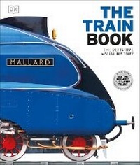 Enlarge image Cover: The Train Book - DK