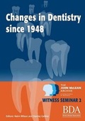 Cover: The Changes in Dentistry Since 1948 - Lulu.com