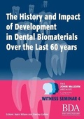 Cover: The History and Impact of Development in Dental Biomaterials Over the Last 60 Years - Lulu.com
