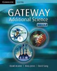 Enlarge image Cover: Cambridge Gateway Sciences Additional Science Class Book - Cambridge University Press