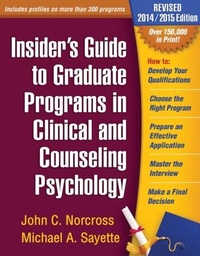 Enlarge image Cover: Insider's Guide to Graduate Programs in Clinical and Counseling Psychology - Guilford Press